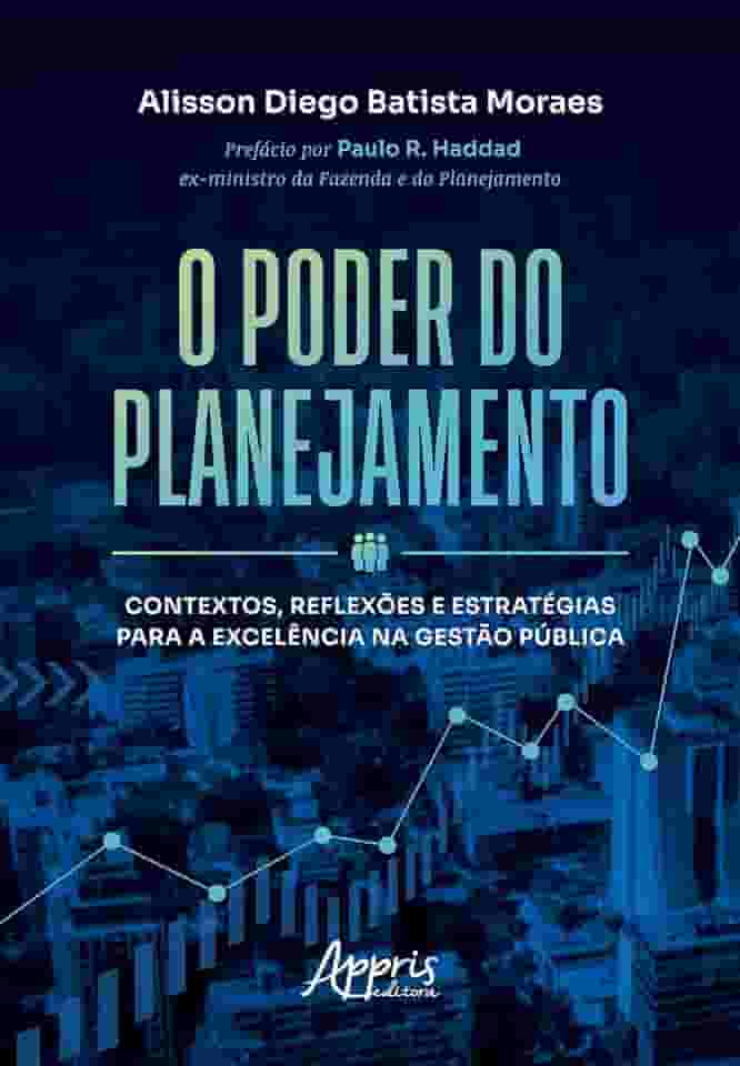 O Poder do Planejamento: Contextos, Reflexões e Estratégias para a Excelência na Gestão Pública