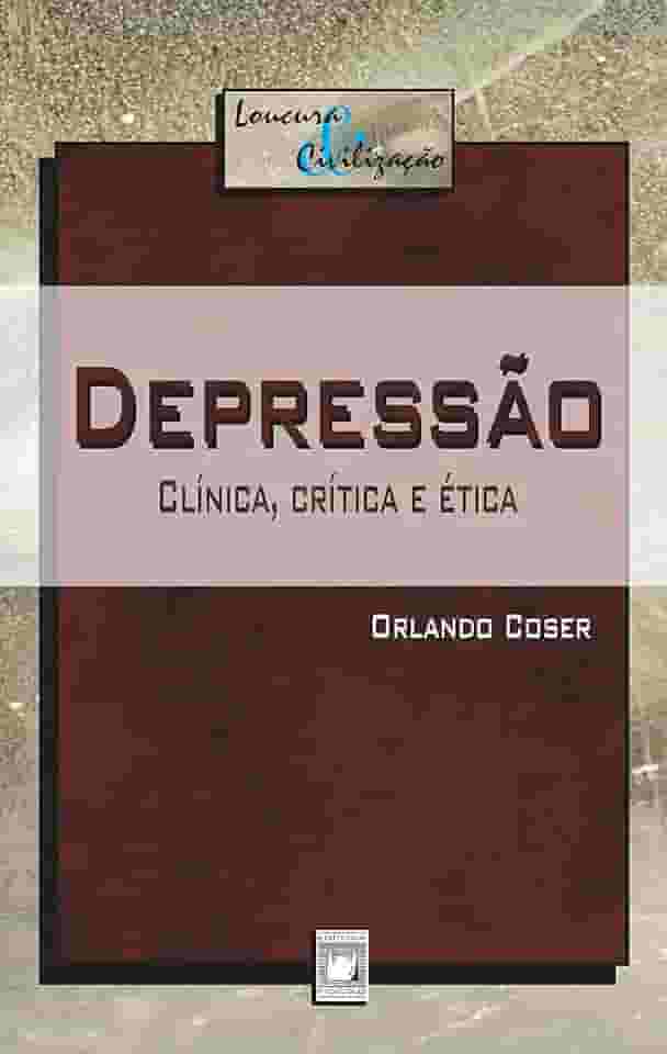 Depressão: clínica, crítica e ética