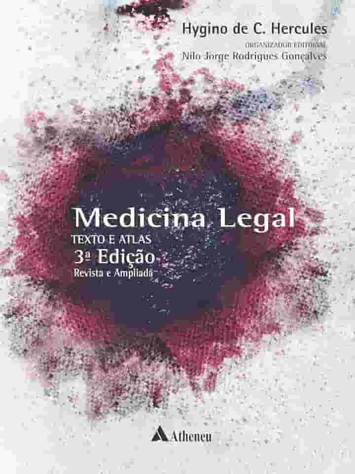 Medicina Legal Texto e Atlas Revisto, Ampliado e Atualizado