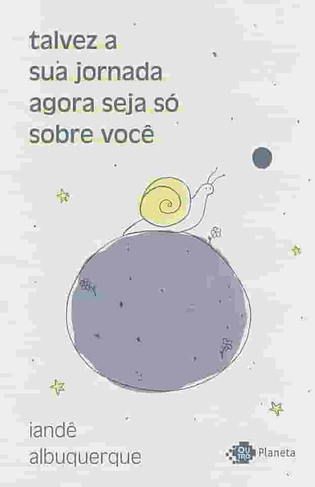 talvez a sua jornada agora seja só sobre você: crônicas