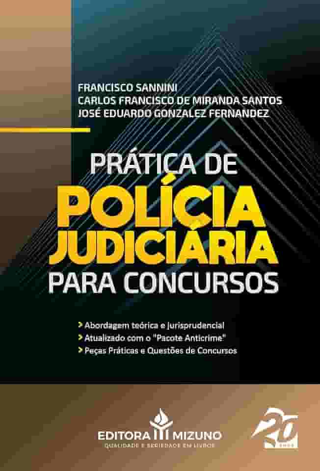 Prática de Polícia Judiciária Para Concursos (Edição 1)