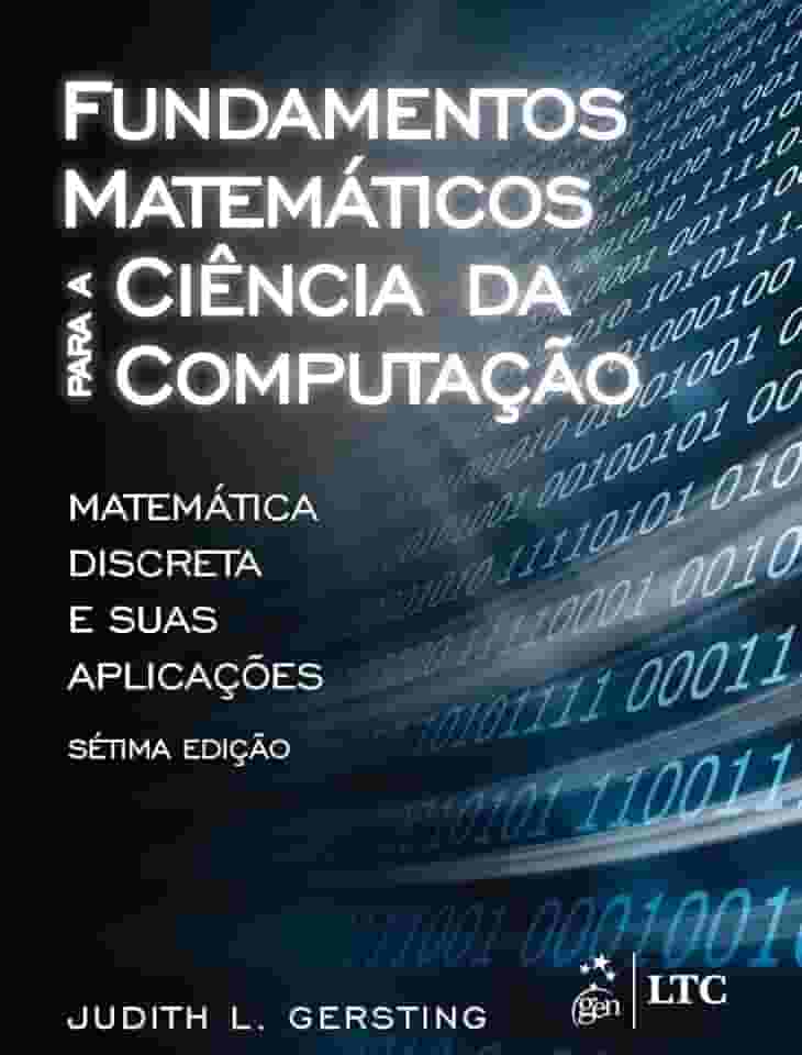 Fundamentos matemáticos para a ciência da computação: Matemática Discreta e Suas Aplicações