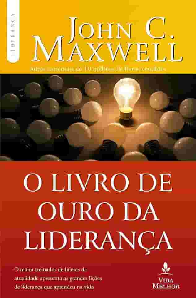 O livro de ouro da liderança