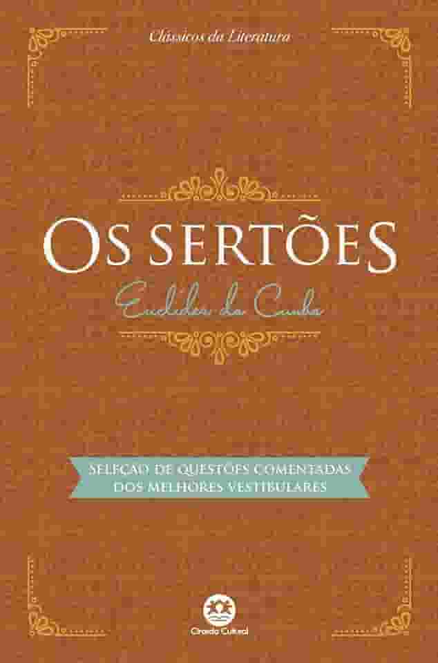Os sertões: Com questões comentadas de vestibular