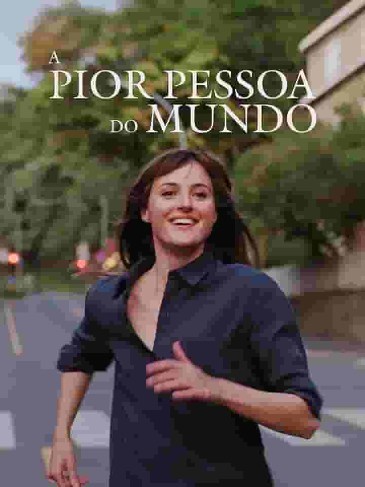 A PIOR PESSOA DO MUNDO