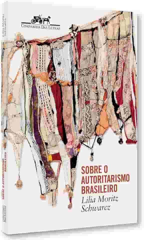 Sobre o autoritarismo brasileiro