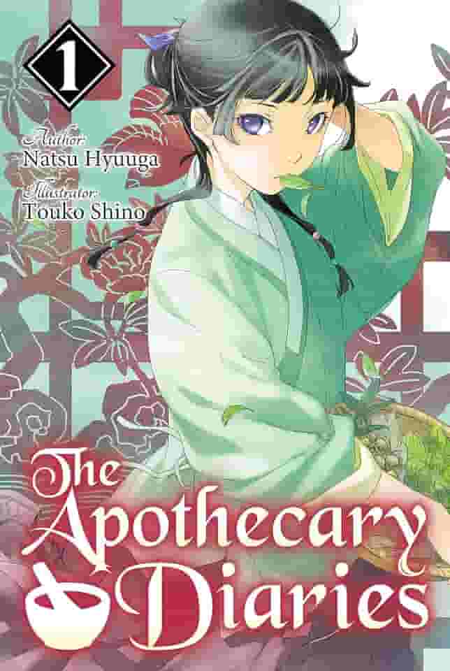 The Apothecary Diaries: Volume 1 (Light Novel) (The Apothecary Diaries (Light Novel)) (English Edition)