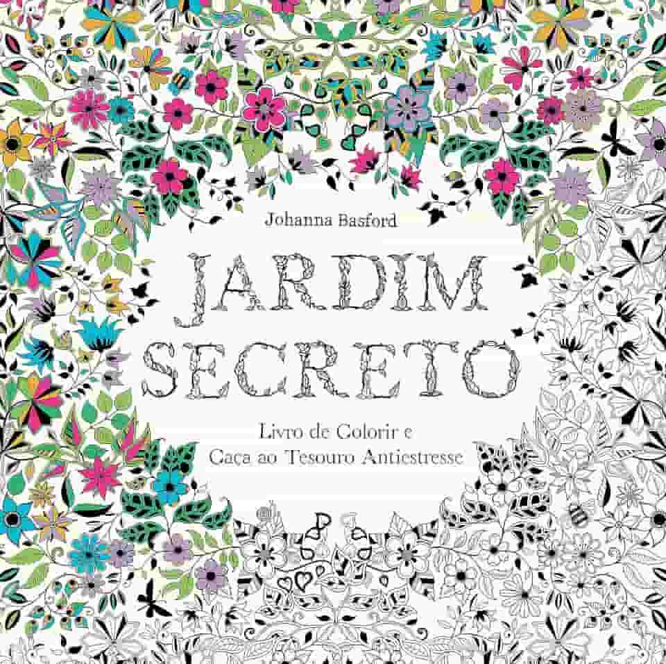 Jardim secreto: Livro de colorir e caça ao tesouro antiestresse
