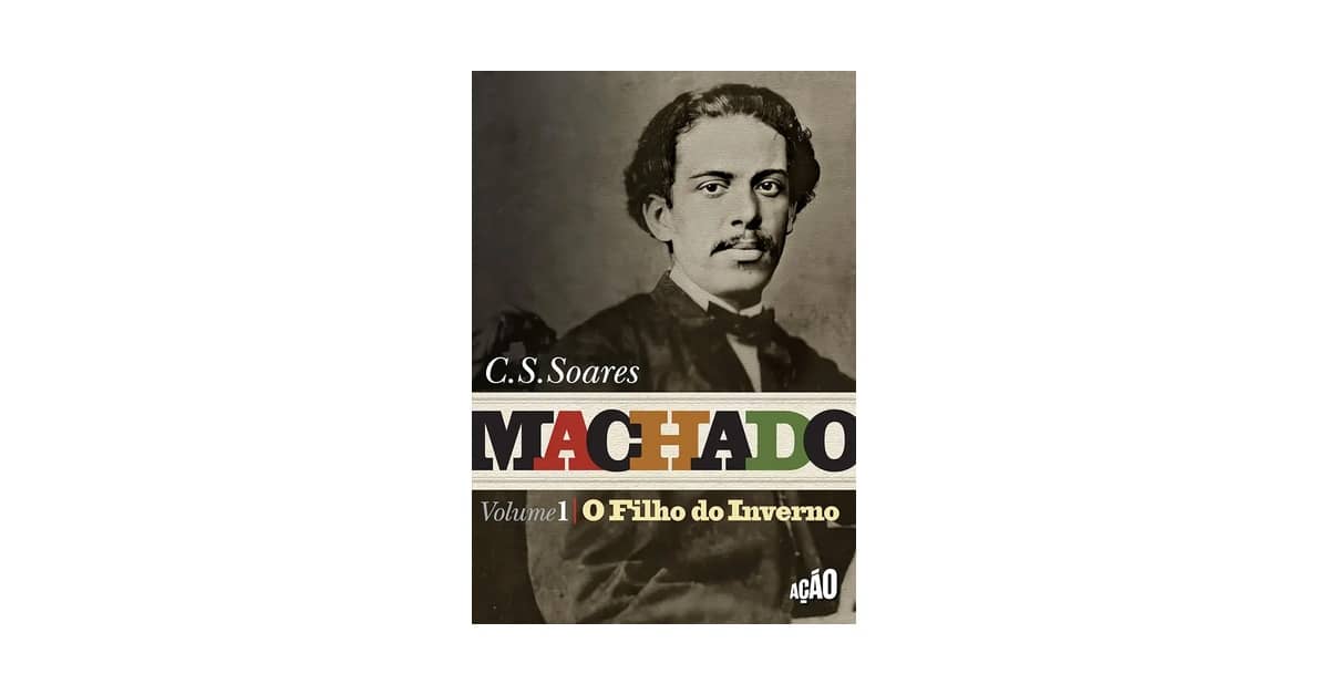 Melhor Biografia de Machado de Assis: Guia Completo