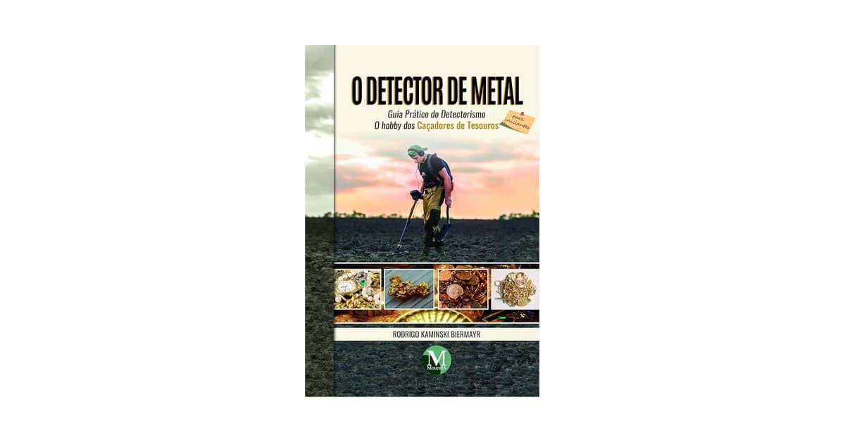 Melhor Detector de Metais do Mundo: Guia Completo
