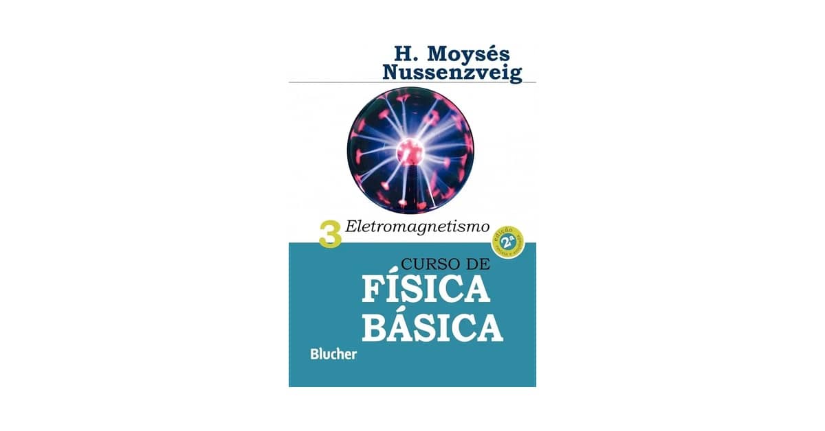 Melhor Livro de Fisica 3: Guia Essencial Eletromagnetismo