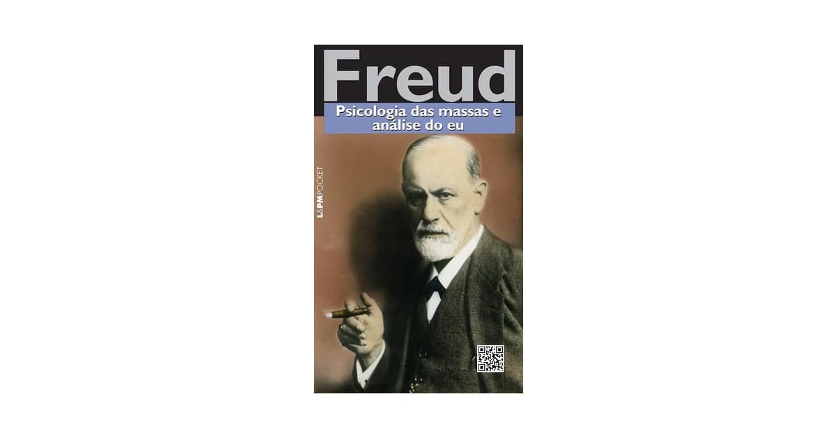 Melhor Livro de Sigmund Freud: Guia Essencial para Entender a Psicanálise