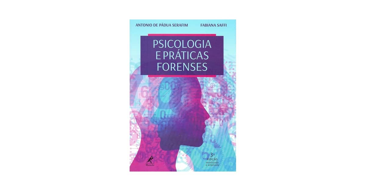 Melhor Livro Psicologia Forense: Guia Essencial para Entender Mentes Criminosas