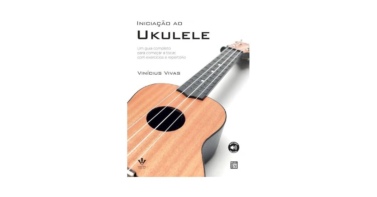 Melhor Marca de Ukulele para iniciantes: Guia Completo!