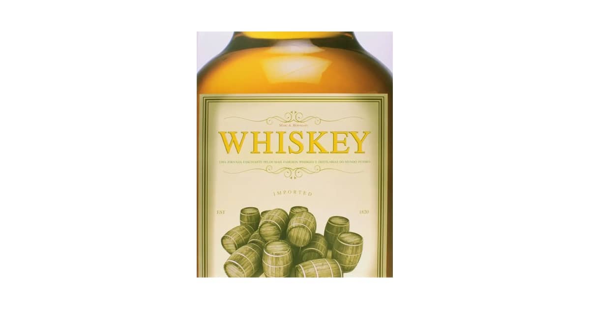 Melhor Marca de Whisky do Mundo: Guia de Sabores Únicos
