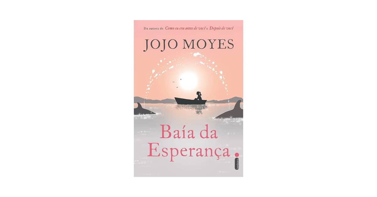 Melhores livros da Jojo Moyes: Qual Escolher?