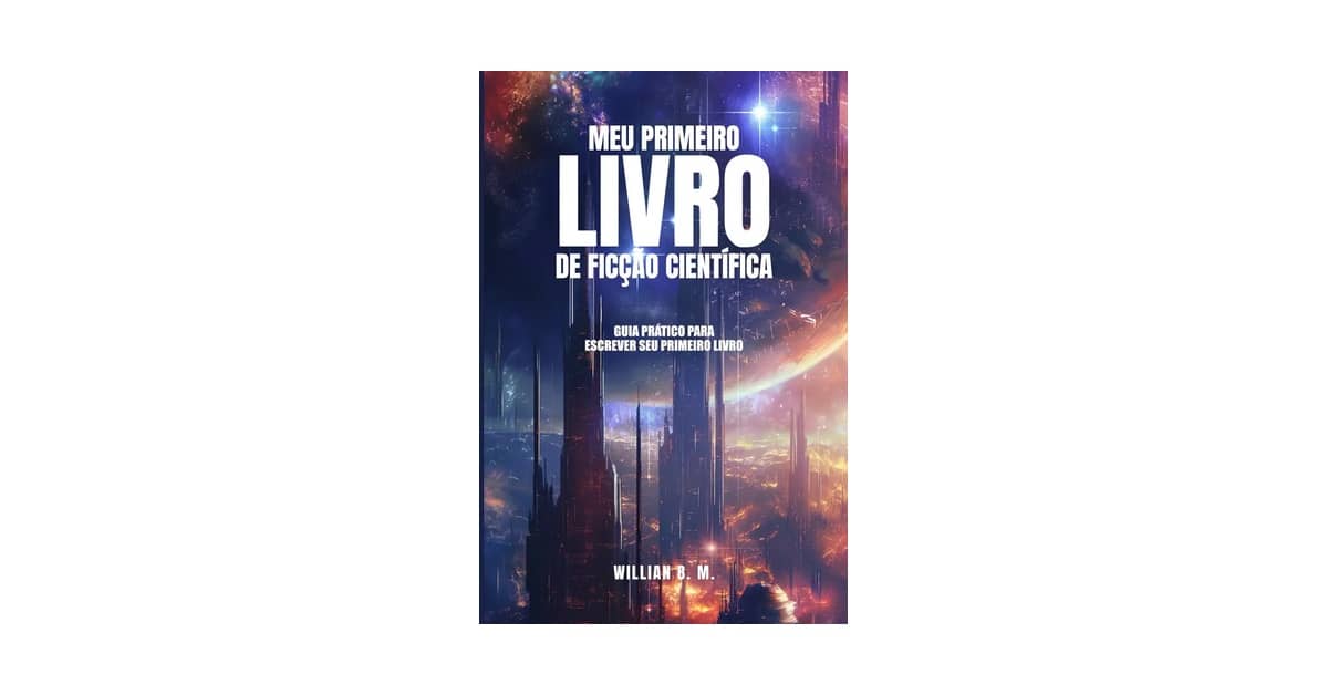 Melhores Livros de Ficção Científica Para Iniciantes: Qual Ler?