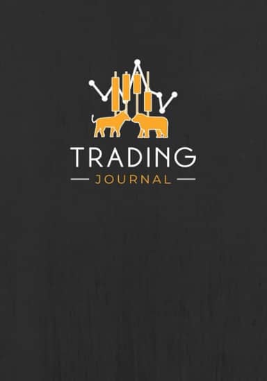 Trading Journal: Trader's Log Book & Investment Notebook for Stocks, Forex, Crypto, Futures & Options | Record Your Trades All in One Place, Plan Your Strategy, Track Results