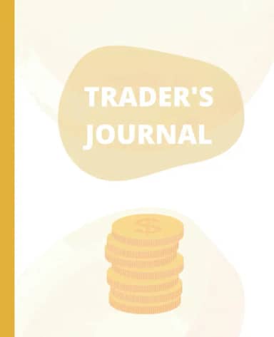 TRADER'S JOURNAL: GOLDEN JOURNAL AND PLANNER FOR TRADERS | 100 Pages, 7.5 x 9.25"