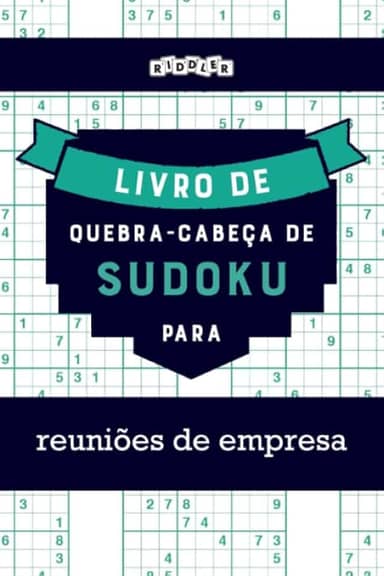 Livro de quebra-cabeças de Sudoku para reuniões de empresa (Portuguese Edition)