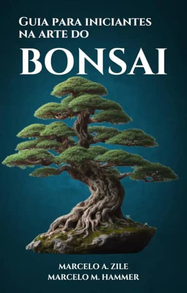 Guia para iniciantes na arte do Bonsai