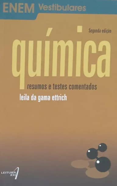 Química - Resumos e testes comentados (Enem Vestibulares)
