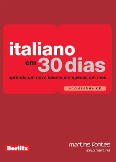 Italiano em 30 dias: aprenda um novo idioma em apenas um mês