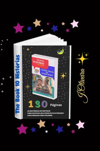 THE BOOK 10 HISTÓRIAS PARA DORMIR: O UNIVERSO FABULOSO DAS HISTÓRIAS INFANTIS (Portuguese Edition)