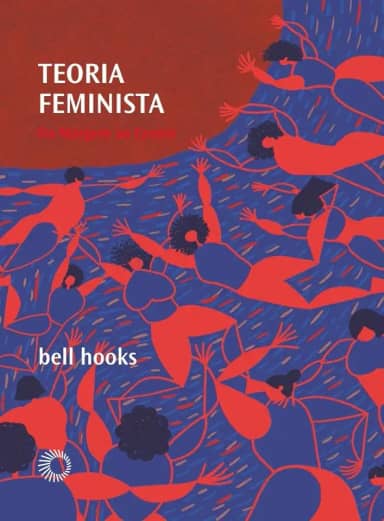 Teoria feminista: Da margem ao centro: 05