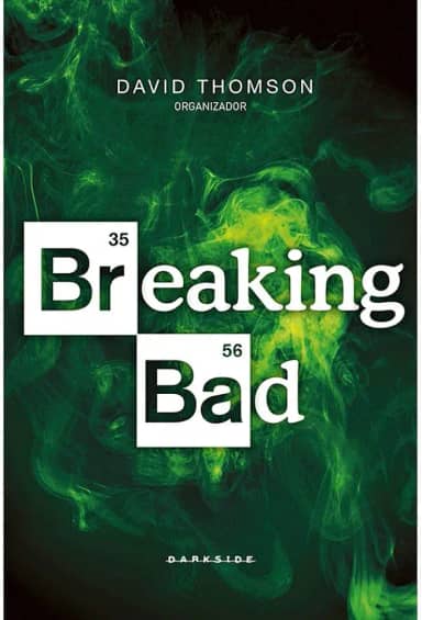 Breaking Bad: Breaking Bad e Darkside® Books, a verdadeira química do mal