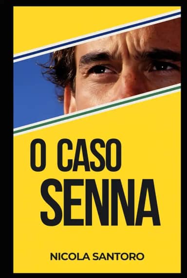 O CASO SENNA (SENNA TRIAL)