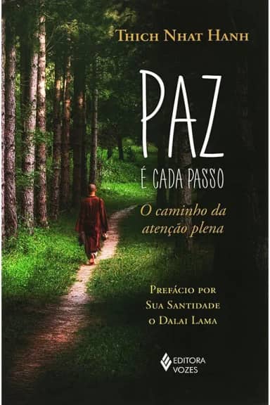 Paz é cada passo: O caminho da atenção plena
