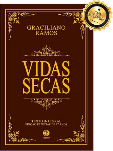 Vidas Secas - Edição de Luxo Almofadada