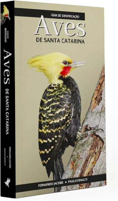 Guia de Identificação : Aves de Santa Catarina