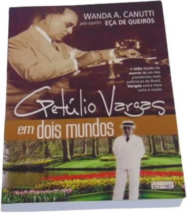 Getúlio Vargas em Dois Mundos
