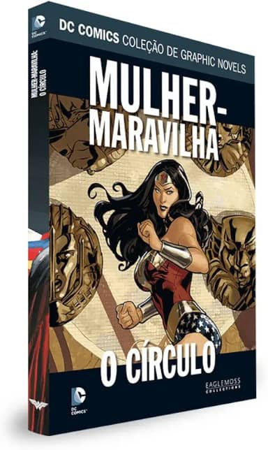 DC Graphic Novels. Mulher-Maravilha. O Círculo