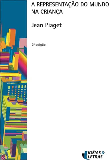 A Representação do Mundo na Crianca