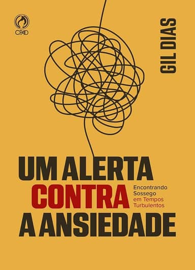 Um Alerta Contra a Ansiedade