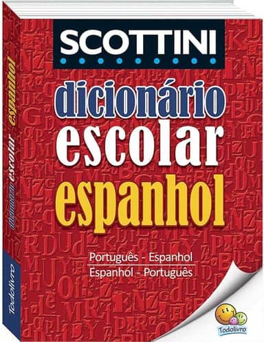 Scottini Dicionário Escolar de Espanhol (I)