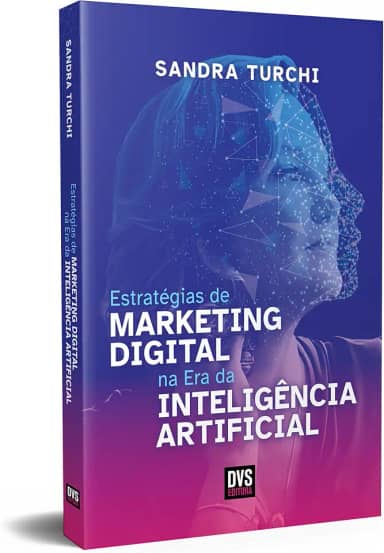 Estratégias de Marketing Digital na Era da Inteligência Artificial