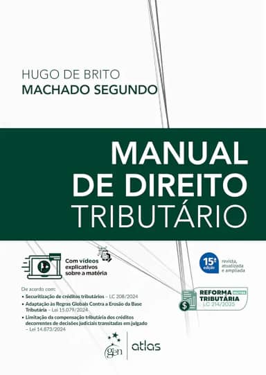 Manual de Direito Tributário - 15ª Edição 2025