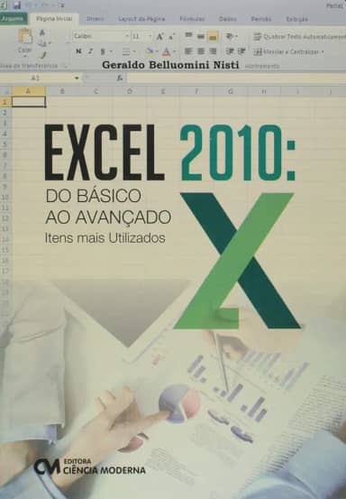 Excel 2010. Do Básico ao Avançado - Itens Mais Utilizados
