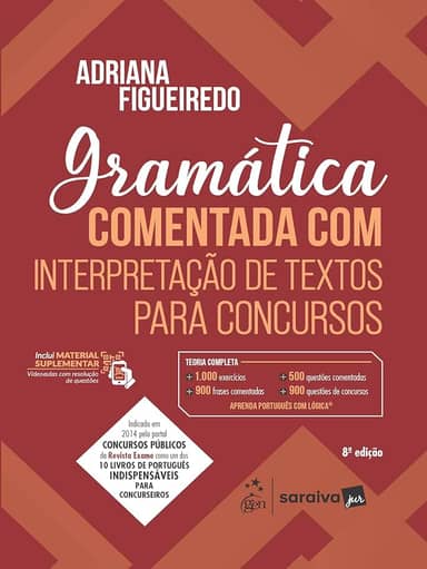 Gramática Comentada Com Interpretação de Textos Para Concursos 8ª Edição 2025