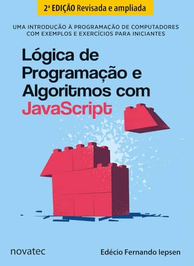 Lógica de Programação e Algoritmos com Javascript - 2ª Edição
