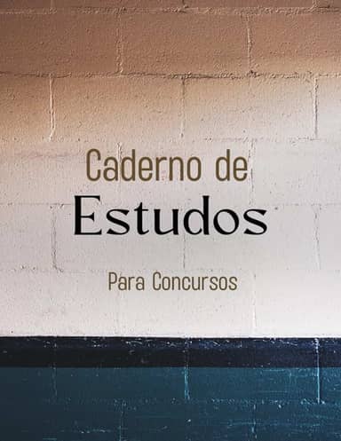 Caderno para concurseiros: Caderno de estudos para pessoas que estudam para concursos públicos