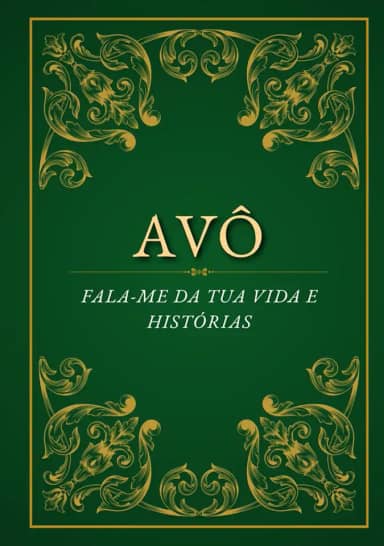 Avô, fala-me da tua vida e histórias: Um caderno especial para registrar memórias, histórias e valores do vovô | o presente perfeito para aniversários, Dia dos Avôs ou Natal