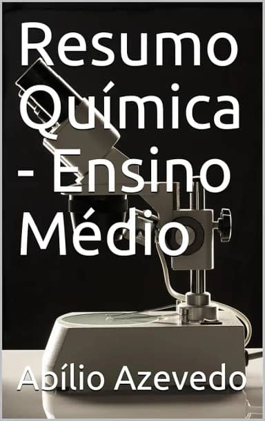 Apostila Resumo Química I - Ensino Médio: Quimica Geral (Apostilas Ensino Médio e Fundamental)