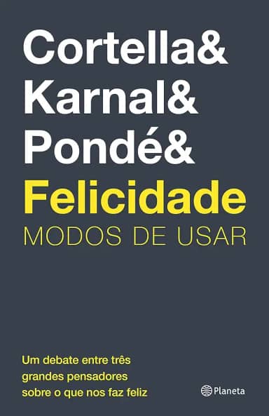 Felicidade: Modos de usar