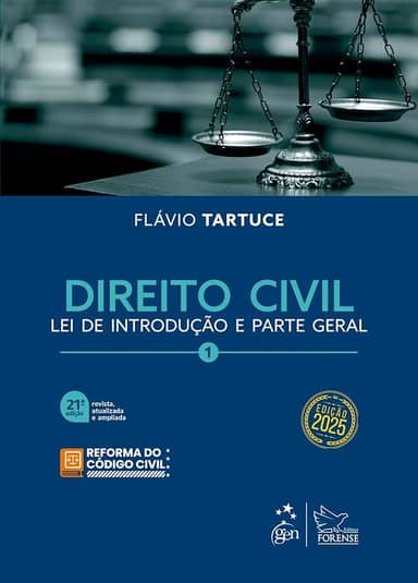 Direito Civil Vol.1 - 21ª Edição 2025