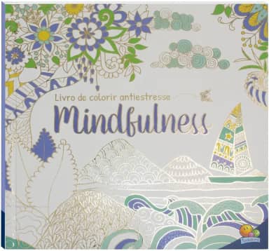 Livro de Colorir antiestresse: Mindfulness